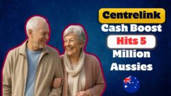 Centrelink Cash Uplift for 5 Million Aussies Today Pensioners Face Deeming Rate Changes