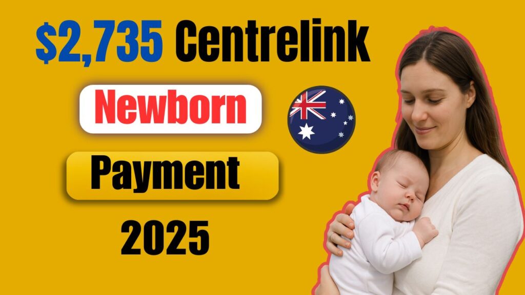 Centrelink Newborn Payment 2025