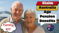 Couples and Singles Turning 67 in 2025 – How Rates Thresholds and Deeming Rules Affect Your Age Pension Eligibility
