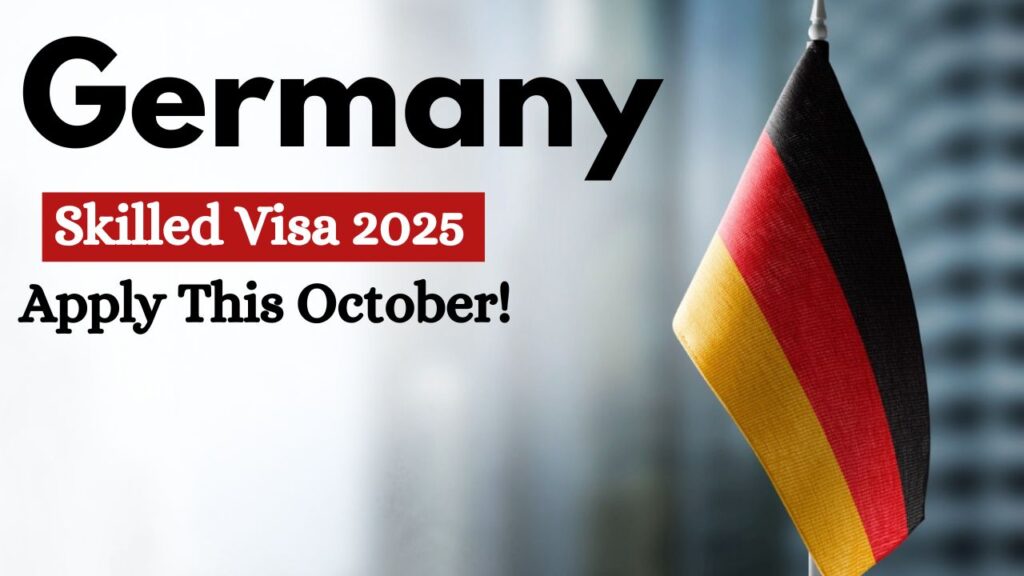 Germany Skilled Visa 2025