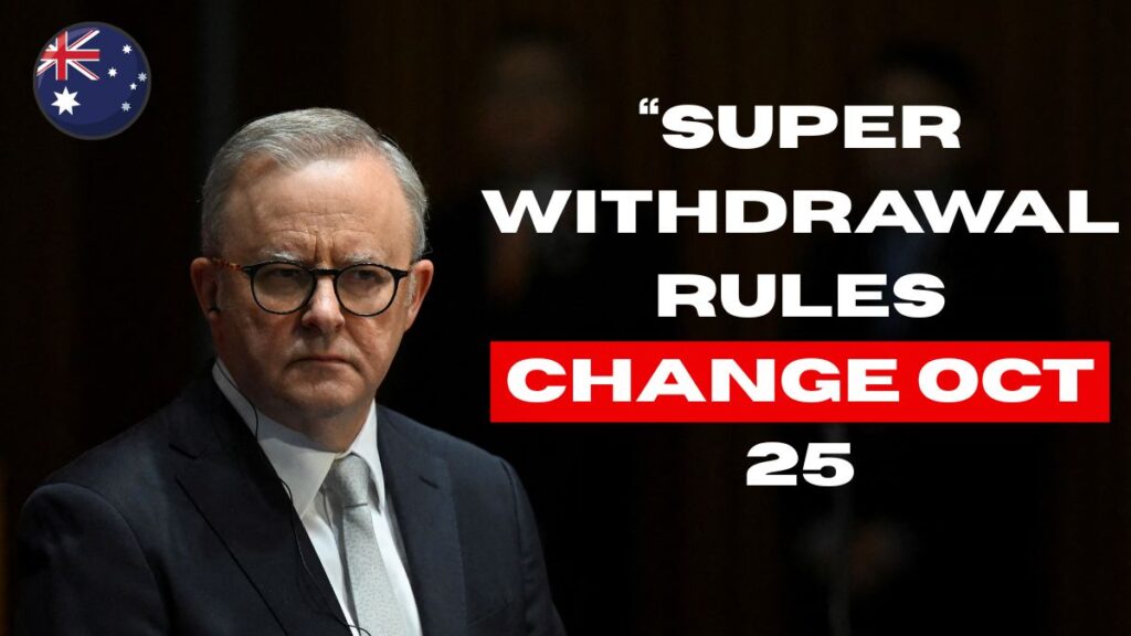 Superannuation Withdrawal Rules