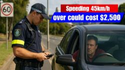 Caught Speeding 45 km/h Over in Australia 2025 Penalties - $2,500 Fine Roadside Licence Suspension and Impound
